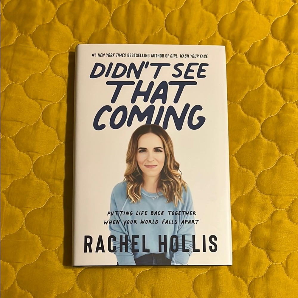 Didn't See That Coming by Rachel Hollis